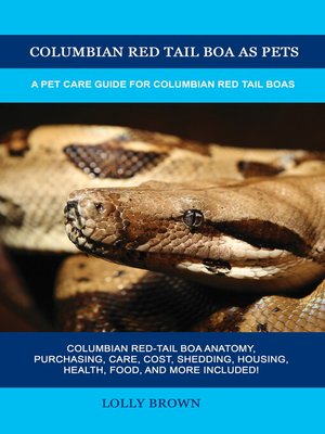 cover image of Columbian Red Tail Boa as Pets